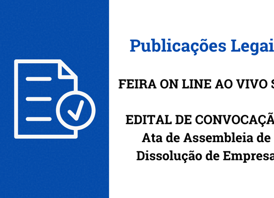 EDITAL DE CONVOCAÇÃO - FEIRA ON LINE AO VIVO S.A.