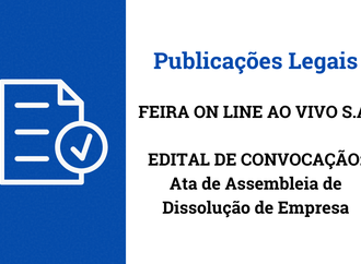 EDITAL DE CONVOCAÇÃO - FEIRA ON LINE AO VIVO S.A.